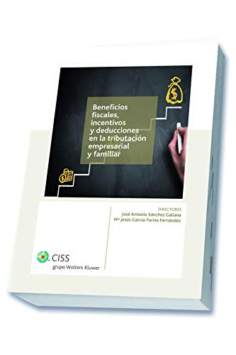 Imagen de archivo de BENEFICIOS FISCALES, INCENTIVOS Y DEDUCCIONES EN LA TRIBUTACIN EMPRESARIAL Y FAMILIAR a la venta por KALAMO LIBROS, S.L.