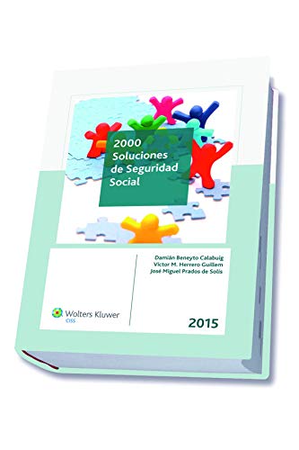 Imagen de archivo de 2000 SOLUCIONES DE SEGURIDAD SOCIAL 2015 a la venta por KALAMO LIBROS, S.L.