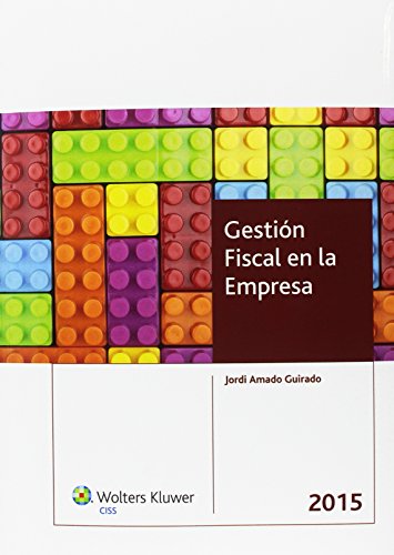 Imagen de archivo de GESTION FISCAL EN LA EMPRESA 2015 a la venta por KALAMO LIBROS, S.L.