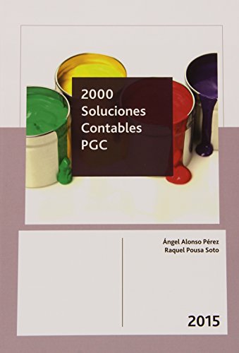 Imagen de archivo de 2000 SOLUCIONES CONTABLES PGC 2015 a la venta por KALAMO LIBROS, S.L.