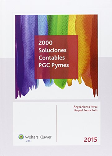 Imagen de archivo de 2000 SOLUCIONES CONTABLES PGC PYMES 2015 a la venta por KALAMO LIBROS, S.L.