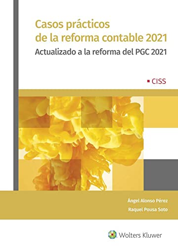 Stock image for Casos prcticos de la reforma contable 2021: Actualizado a la reforma del PGC 2021 for sale by AG Library