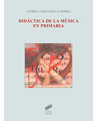 Imagen de archivo de Didctica de la msica en primaria a la venta por Revaluation Books