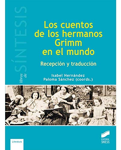 Stock image for Los cuentos de los hermanos Grimm en Hernandez Gonzlez, Isabel / Sn for sale by Iridium_Books