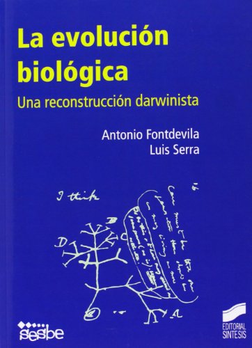 9788499588704: La evolucin biolgica