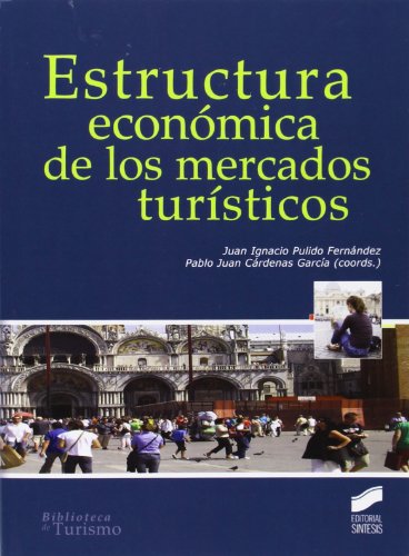 Estructura económica de los mercados turísticos