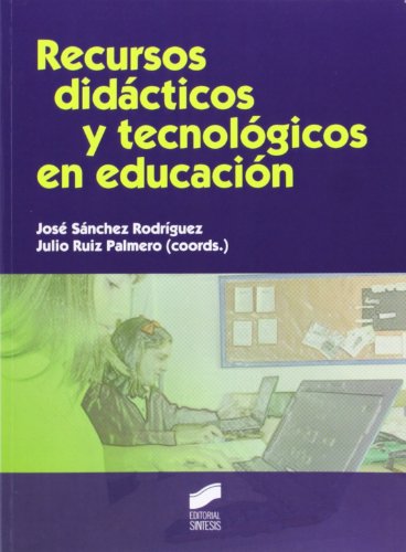 Imagen de archivo de RECURSOS DIDCTICOS Y TECNOLGICOS EN EDUCACIN a la venta por Librerias Prometeo y Proteo