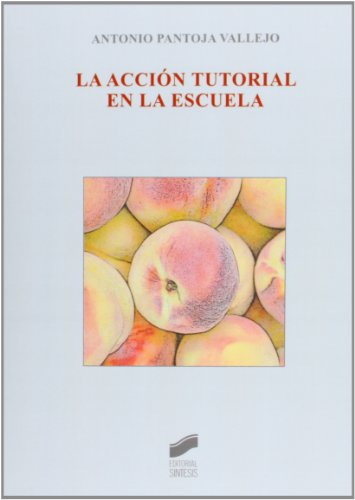 Stock image for La Accin Tutorial en la Escuela: 17 for sale by Hamelyn