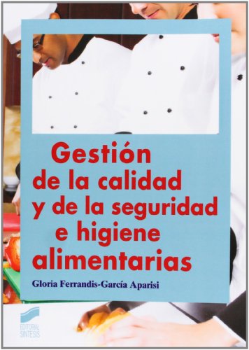 Stock image for Gestin de la calidad y de la seguridFerrandis Garca Aparisi,Gloria for sale by Iridium_Books