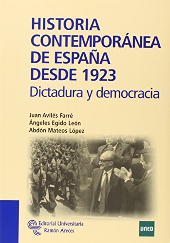 HISTORIA CONTEMPORÁNEA DE ESPAÑA DESDE 1923