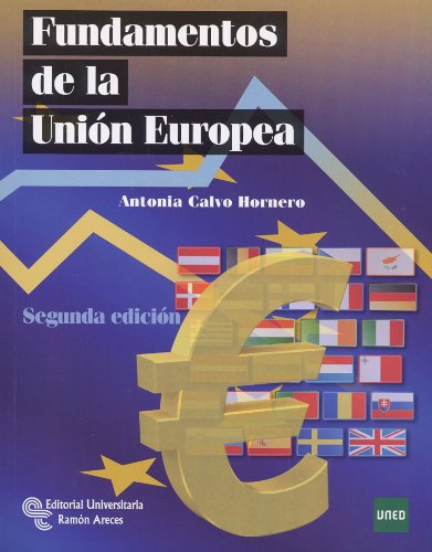 Stock image for Fundamentos de la Unin Europea Calvo Hornero, Mara Antonia for sale by Iridium_Books
