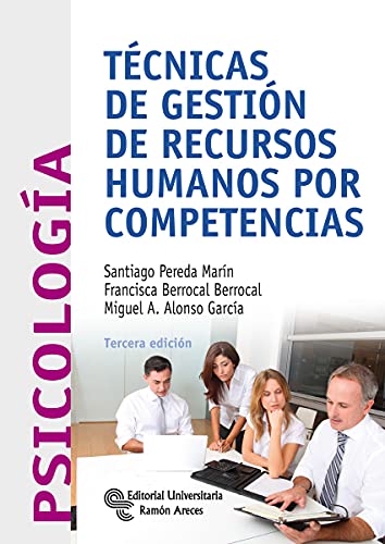 9788499610573: Tcnicas De Gestin De Recursos Humanos por Competencias (Libro Tcnico)