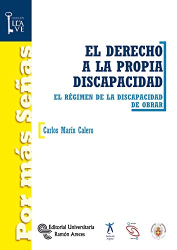 Stock image for EL DERECHO A LA PROPIA DISCAPACIDAD for sale by Antrtica