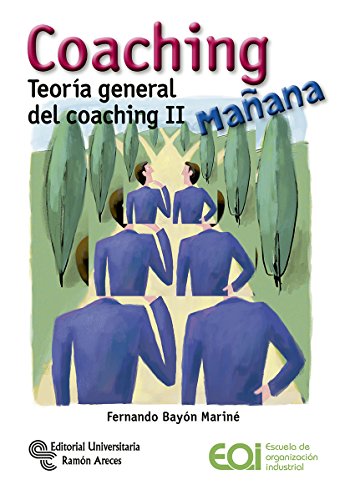 Imagen de archivo de Coaching Maana: Teora General Del Coaching Ii a la venta por Hamelyn