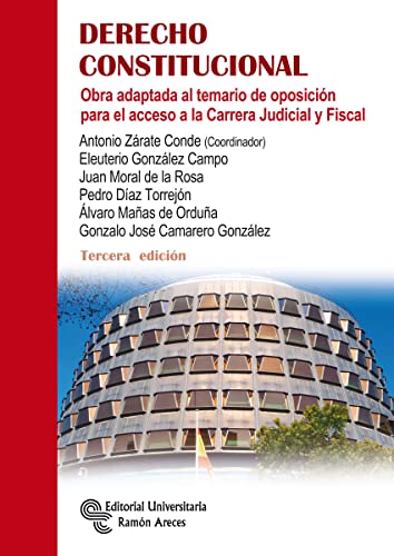 Imagen de archivo de Derecho Constitucional: Obra adaptada al temario de oposicin para el acceso a la Carrera Judicial y Fiscal a la venta por Agapea Libros