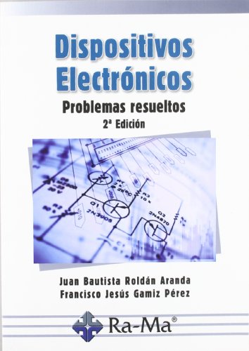 9788499640266: Dispositivos Electrnicos: Problemas resueltos. 2 Edicin.