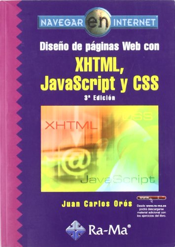 9788499640389: Diseo de pginas Web con XHTML, JavaScript y CSS. 3 edicin (NAVEGAR EN INTERNET)