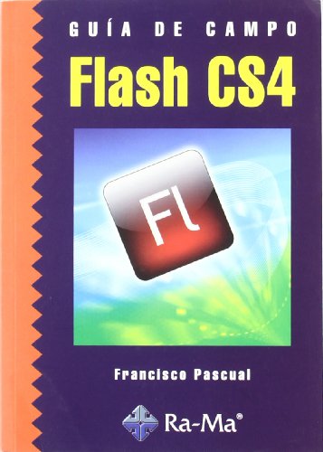 Stock image for Gua de Campo de Flash Cs4 for sale by Hamelyn