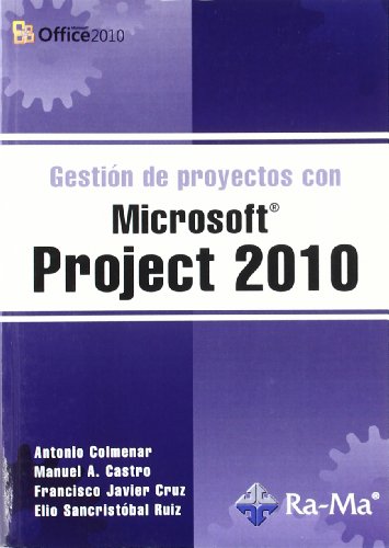 Beispielbild fr GESTIN DE PROYECTOS CON MICROSOFT PROJECT 2010 zum Verkauf von Zilis Select Books