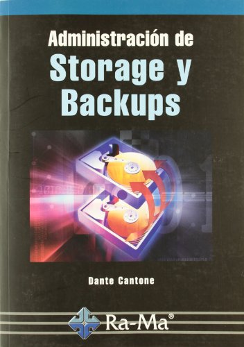 Imagen de archivo de Administracin de Storage y Backups DANTE CANTONE, MAXIMILIANO a la venta por Iridium_Books