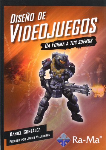 Imagen de archivo de Diseo de videojuegos : da forma a tus sueos a la venta por medimops