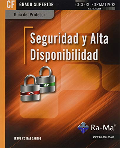 Imagen de archivo de SEGURIDAD Y ALTA DISPONIBILIDAD CFGS (GUIA DEL PROFESOR) a la venta por Siglo Actual libros