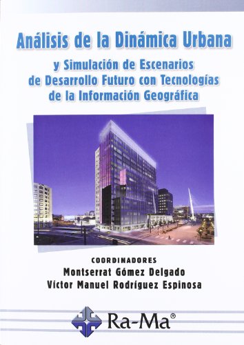 Beispielbild fr Anlisis de la dinmica urbana y simuRodrguez Espinoza, Vctor zum Verkauf von Iridium_Books