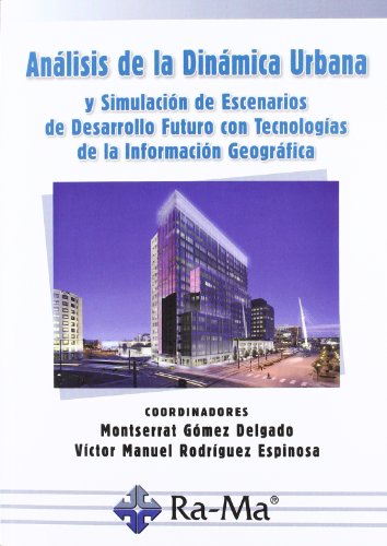 Imagen de archivo de Anlisis de la dinmica urbana y simuRodrguez Espinoza, Vctor a la venta por Iridium_Books