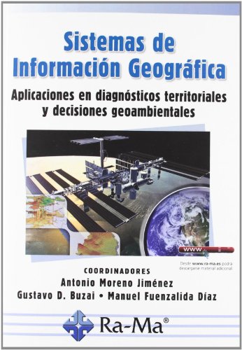 Imagen de archivo de Sistemas de informacin geogrfica Moreno Jimnez, Antonio a la venta por Iridium_Books