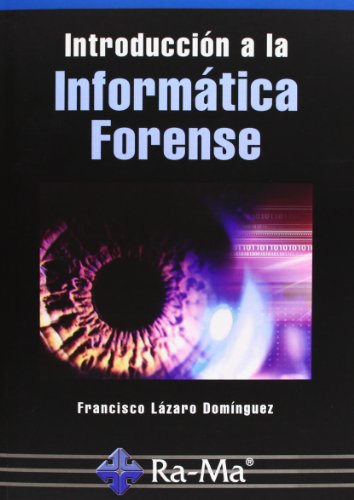 Imagen de archivo de INTRODUCCIN A LA INFORMTICA FORENSE a la venta por Antrtica