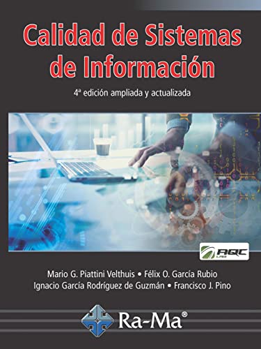 9788499647333: Calidad de Sistemas de Informacin (4 Edicin ampliada y actualizada) (SIN COLECCION)