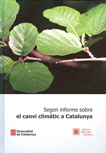 Imagen de archivo de SEGON INFORME SOBRE EL CANVI CLIMTIC A CATALUNYA a la venta por Zilis Select Books