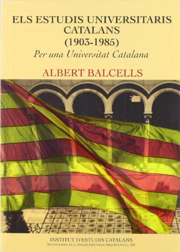 Beispielbild fr Els estudis universitaris catalans (1903-1985) zum Verkauf von Iridium_Books