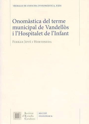 9788499651798: Onomstica del terme municipal de Vandells i l'Hospitalet de l'Infant