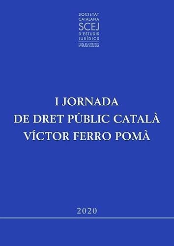 Imagen de archivo de I Jornada de Dret Pblic Catal Vctor Ferro Pom : 2018 a la venta por AG Library