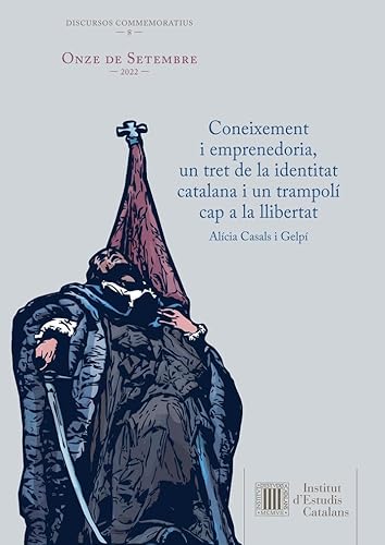 9788499656694: Coneixement i emprenedoria, un tret de la identitat catalana i un trampol cap a la llibertat: Onze de setembre 2022: 8