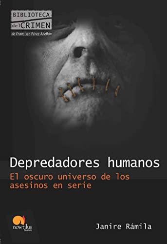 9788499670287: Depredadores humanos / Depraved Human Beings (Biblioteca del crimen / Crime Library)