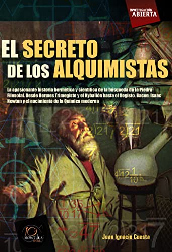 9788499670577: El Secreto de los Alquimistas: (Versin sin solapas)