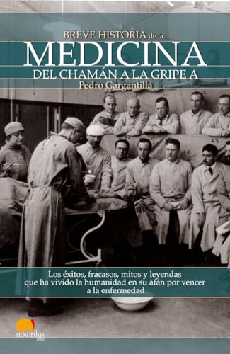 9788499671499: Breve historia de la medicina / A Brief History of Medicine