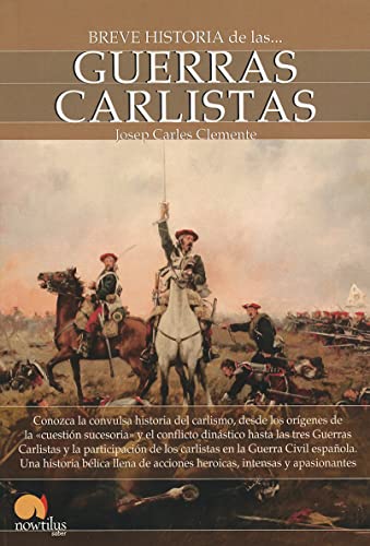 Imagen de archivo de Breve historia de las . . . guerras carlistas: (Versi?n sin solapas) a la venta por Reuseabook
