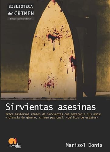 9788499671895: Sirvientas asesinas (Biblioteca del crimen)