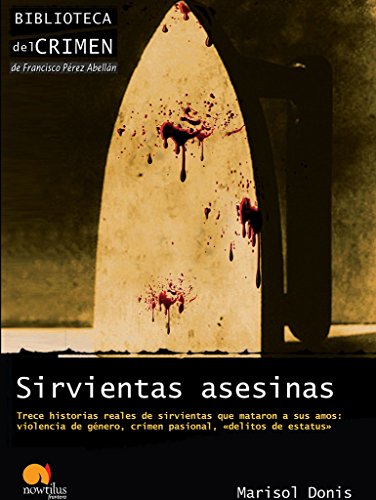 Imagen de archivo de Sirvientas asesinas/ maids killer a la venta por Revaluation Books
