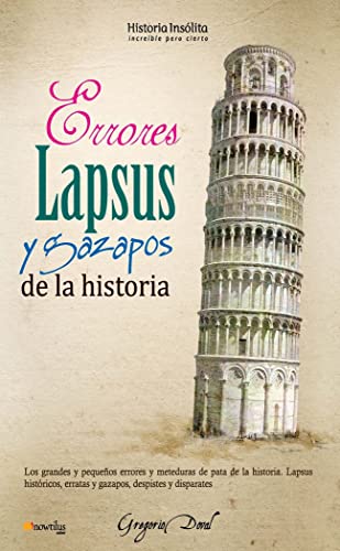 Stock image for ERRORES, LAPSUS Y GAZAPOS DE LA HISTORIA for sale by Hiperbook Espaa