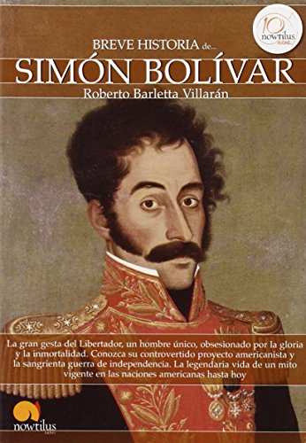 Stock image for BREVE HISTORIA DE SIMN BOLVAR for sale by Hiperbook Espaa