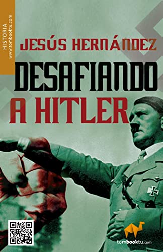 Stock image for DESAFIANDO A HITLER for sale by Zilis Select Books