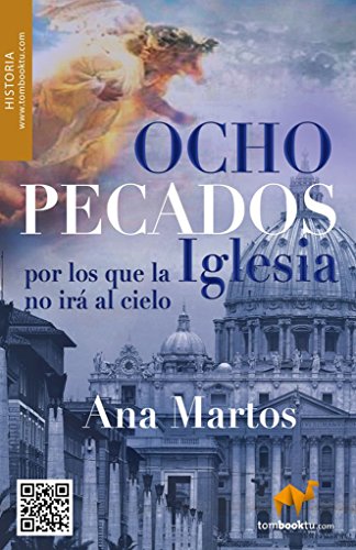 Stock image for OCHO PECADOS POR LOS QUE LA IGLESIA NO IRA AL CIELO? Y NO PEDIRA PERDON for sale by KALAMO LIBROS, S.L.