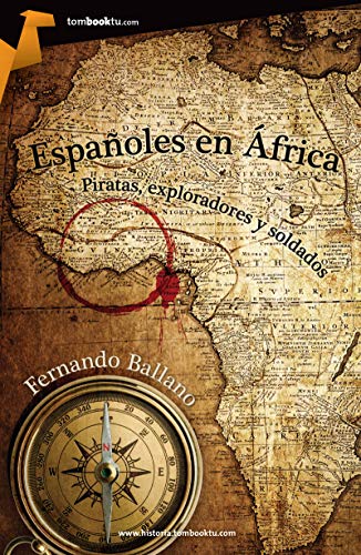 Imagen de archivo de ESPAÑOLES EN ÁFRICA a la venta por Zilis Select Books