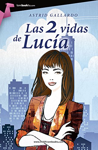 Imagen de archivo de LAS 2 VIDAS DE LUCIA a la venta por KALAMO LIBROS, S.L.