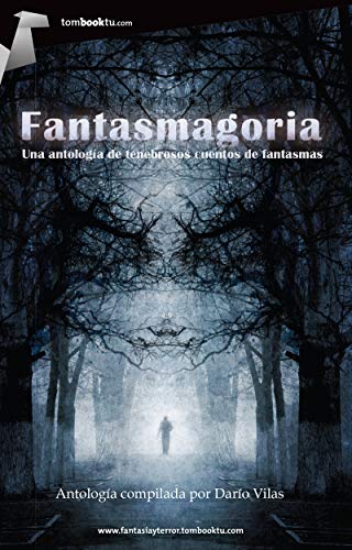 Imagen de archivo de FANTASMAGORIA a la venta por KALAMO LIBROS, S.L.