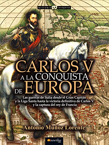 9788499675879: Carlos V a la conquista de Europa
